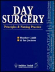 Imagen de archivo de Day Surgery : Principles & Nursing Practice a la venta por Phatpocket Limited