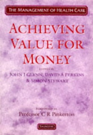 Beispielbild fr Achieving Value for Money (Management of Health Care) zum Verkauf von HPB-Red