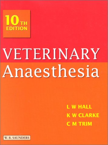 Veterinary Anaesthesia, 10e