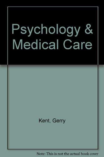 Stock image for Psychology and Medical Care for sale by WorldofBooks