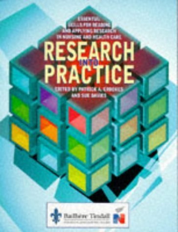 Imagen de archivo de Research into Practice: Essential Skills for Reading and Applying Research in Nursing and Health Care a la venta por Brit Books