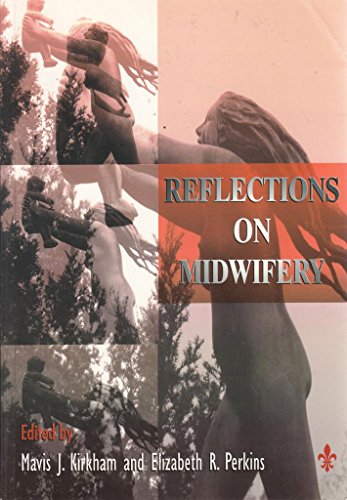 Beispielbild fr Reflections on Midwifery, 1e zum Verkauf von WorldofBooks