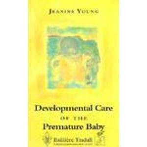 Beispielbild fr Developmental Care of Premature Babies zum Verkauf von Better World Books