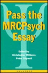 Pass the Mrcpsych Essay (9780702021541) by C.; Trigwell Peter Williams; Peter Trigwell