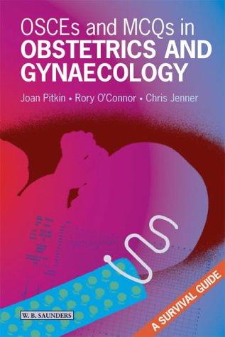 Stock image for OSCES & MCQs in Obstetrics and Gynaecology: A Survival Guide (MRCOG Study Guides) for sale by medimops