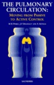 Stock image for The Pulmonary Circulation : Moving from Passive to Active Control for sale by PsychoBabel & Skoob Books