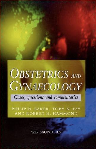 9780702022357: Obstetrics and Gynaecology: Cases, Questions and Commentaries (MRCOG Study Guides)