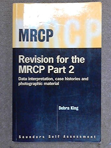 Beispielbild fr Revision for the MRCP Part 2: Data Interpretation, Case Histories and Picture Tests zum Verkauf von WorldofBooks