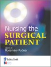 Stock image for Nursing the Surgical Patient for sale by Anybook.com