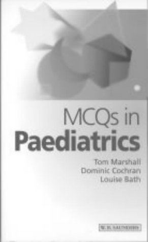 Beispielbild fr MCQs in Paediatrics (MCQ - Saunders) zum Verkauf von WorldofBooks