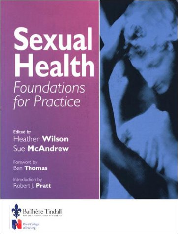 Stock image for Sexual Health : Foundations for Practice for sale by Better World Books