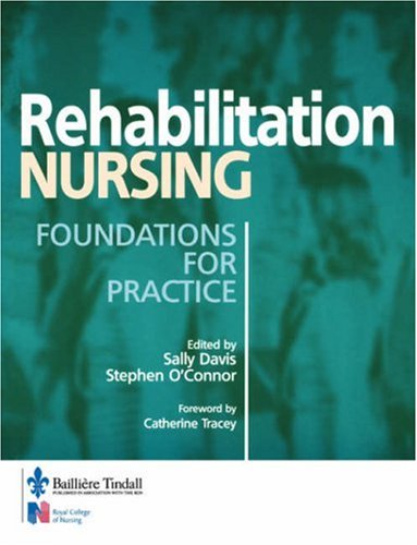 Imagen de archivo de Rehabilitation Nursing: Foundations for Practice a la venta por WorldofBooks