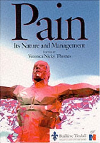 Stock image for Pain : Its Nature and Management for sale by Better World Books