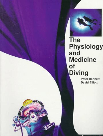 Stock image for The Physiology and Medicine of Diving for sale by HPB-Red