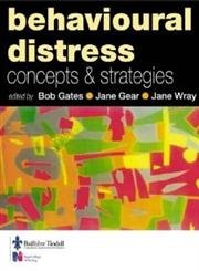 Imagen de archivo de Behavioural Distress : Concepts and Strategies a la venta por Better World Books