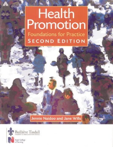 Stock image for Foundations for Health Promotion: Foundations for Practice (Public Health and Health Promotion) for sale by SecondSale