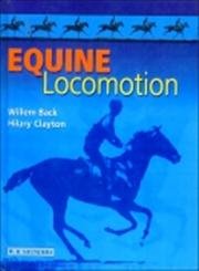 Imagen de archivo de Equine Locomotion a la venta por WorldofBooks