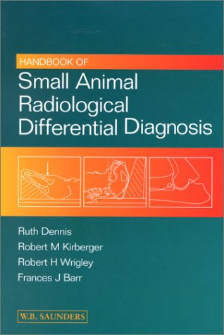 Beispielbild fr Handbook of Small Animal Radiological Differential Diagnosis zum Verkauf von STM LIBROS