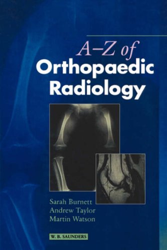 Beispielbild fr A-Z of Orthopaedic Radiology zum Verkauf von Better World Books