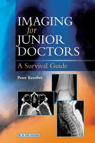 9780702024986: Imaging for Junior Doctors: A Survival Guide