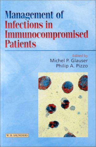 Stock image for Management of Infections in Immunocompromised Patients for sale by Books Puddle