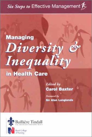 Stock image for Managing Diversity and Inequality in Health Care : Six Steps to Effective Management Series for sale by Better World Books