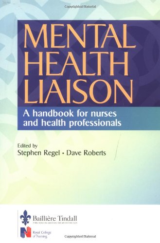 Beispielbild fr Mental Health Liaison: A Handbook for Health Care Professionals zum Verkauf von WorldofBooks