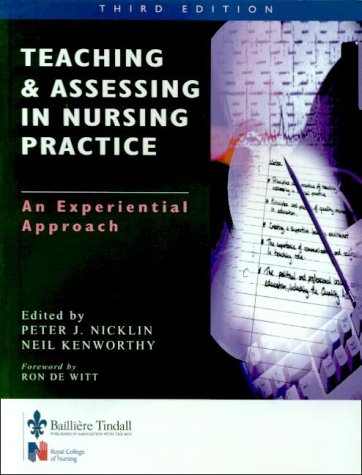 Beispielbild fr Teaching and Assessing in Nurse Practice: An Experiential Approach, 3e zum Verkauf von WorldofBooks