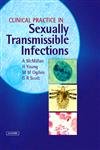 Imagen de archivo de Clinical Practice in Sexually Transmissable Infections: An Atlas and Text a la venta por Book Deals