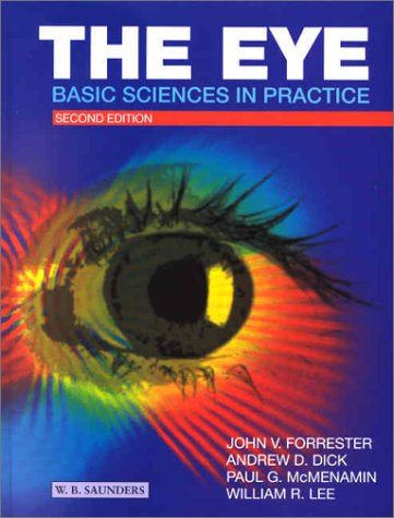 Imagen de archivo de The Eye : Basic Sciences in Practice a la venta por Better World Books Ltd