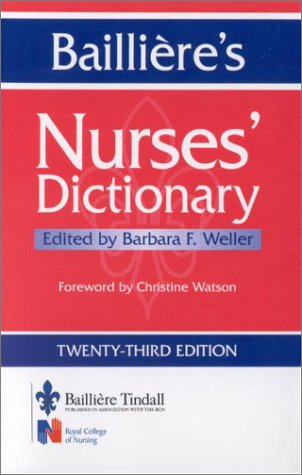 Beispielbild fr Bailliere's Nurses' Dictionary zum Verkauf von ThriftBooks-Atlanta