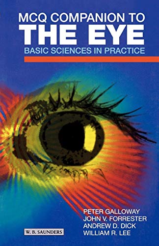 Beispielbild fr MCQ Companion to the Eye : Basic Sciences in Practice zum Verkauf von Better World Books Ltd