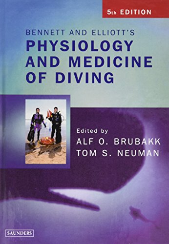 9780702025716: Bennett and Elliotts' Physiology and Medicine of Diving