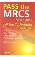 Pass the Mrcs: All the Techniques You Need