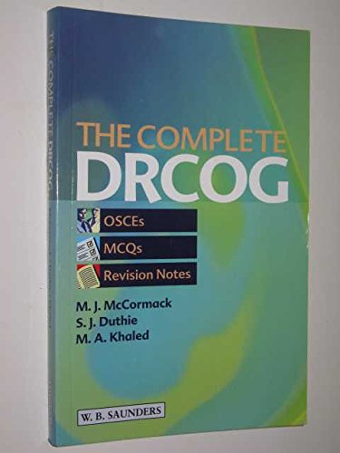 Stock image for The Complete DRCOG: OSCEs, MCQs and Revision Notes (DRCOG Study Guides) for sale by AwesomeBooks