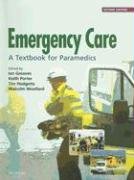 Stock image for Emergency Care : A Textbook for Paramedics for sale by Better World Books Ltd