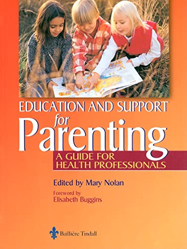 Beispielbild fr Education and Support for Parenting: A Guide for Health Professionals zum Verkauf von Reuseabook