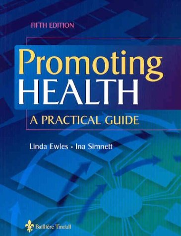 Beispielbild fr Promoting Health: A Practical Guide zum Verkauf von WorldofBooks