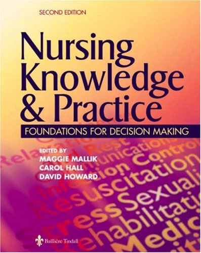 Imagen de archivo de Nursing Knowledge and Practice: Foundations for Decision Making a la venta por WorldofBooks