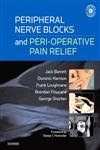 Beispielbild fr Peripheral Nerve Blocks and Peri-operative Pain Relief zum Verkauf von HPB-Red