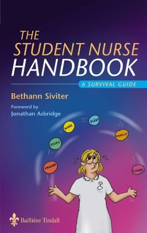 Stock image for The Student Nurse Handbook: A Survival Guide for sale by WorldofBooks