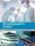Beispielbild fr Oesophagogastric Surgery: A Companion to Specialist Surgical Practice zum Verkauf von Anybook.com