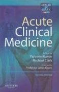 Stock image for Acute Clinical Medicine for sale by Better World Books Ltd