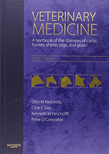 9780702027772: Veterinary Medicine: A textbook of the diseases of cattle, horses, sheep, pigs and goats, 10e