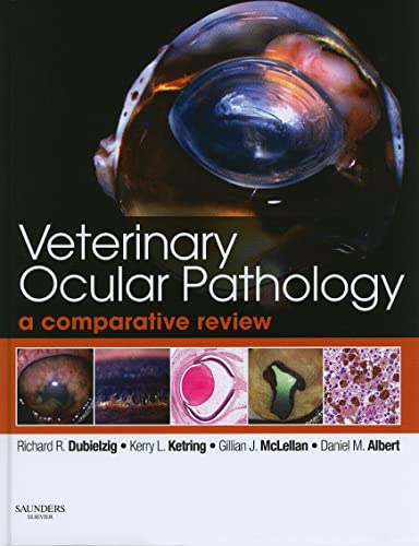 9780702027970: Veterinary Ocular Pathology: A Comparative Review, 1e