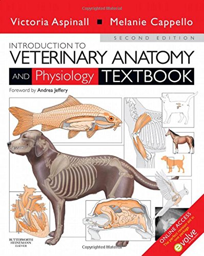 9780702029387: Introduction to Veterinary Anatomy and Physiology