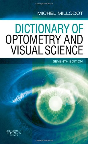Beispielbild fr Dictionary of Optometry and Visual Science zum Verkauf von Phatpocket Limited