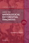 Beispielbild fr Aids to Radiological Differential Diagnosis zum Verkauf von Better World Books Ltd