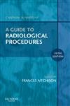 Stock image for A Guide to Radiological Procedures for sale by WorldofBooks