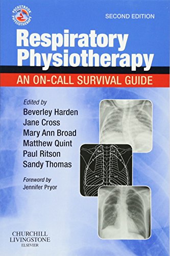 Beispielbild fr Respiratory Physiotherapy : An on-Call Survival Guide zum Verkauf von Better World Books